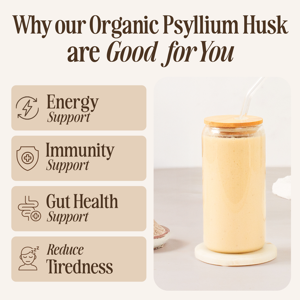 Premium Organic Psyllium Husk for High Fibre Support & Digestion